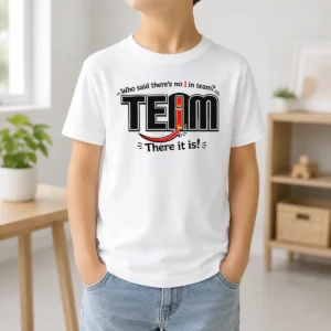 Official WHO Said There'S No I In Team Kids T Shirt featuring bold white text on a black short-sleeve cotton tee