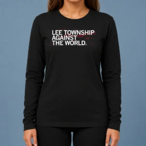 Hot Premium Lee Township Against The World Long Sleeve Shirt