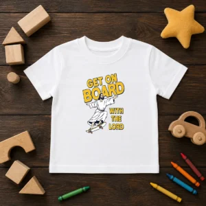Hot Get On Board With The Lord Skateboarding Kids T-Shirt