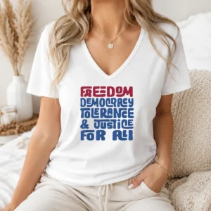 Top Pretty Freedom Democracy Tolerance Justice For All V-Neck Shirt