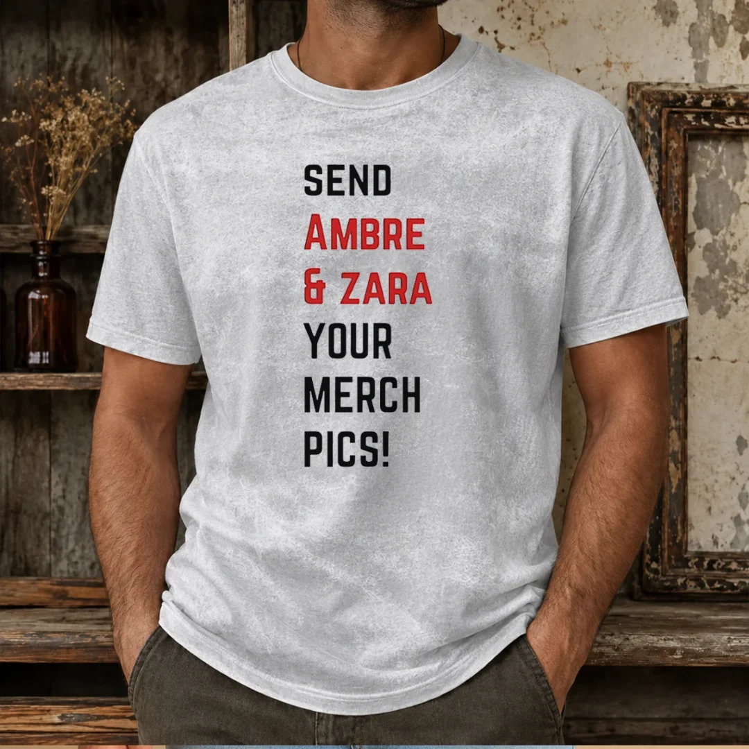 awesome-ambre-and-zara-send-your-merch-pics-washed-t-shirt Awesome Ambre And Zara Send Your Merch Pics Washed T Shirt front view showing soft fabric texture and relaxed fit