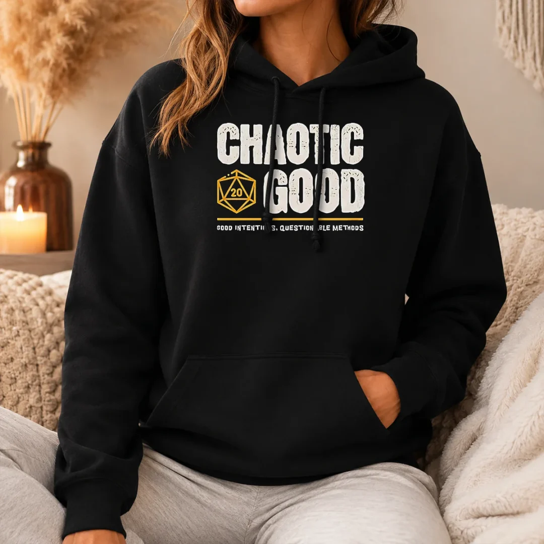 Awesome Chaotic Good Good Intentions Questionable Methods Hoodie Awesome Chaotic Good Good Intentions Questionable Methods Hoodie