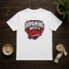 Awesome Dopamine Addicted To You Streetwear Typography