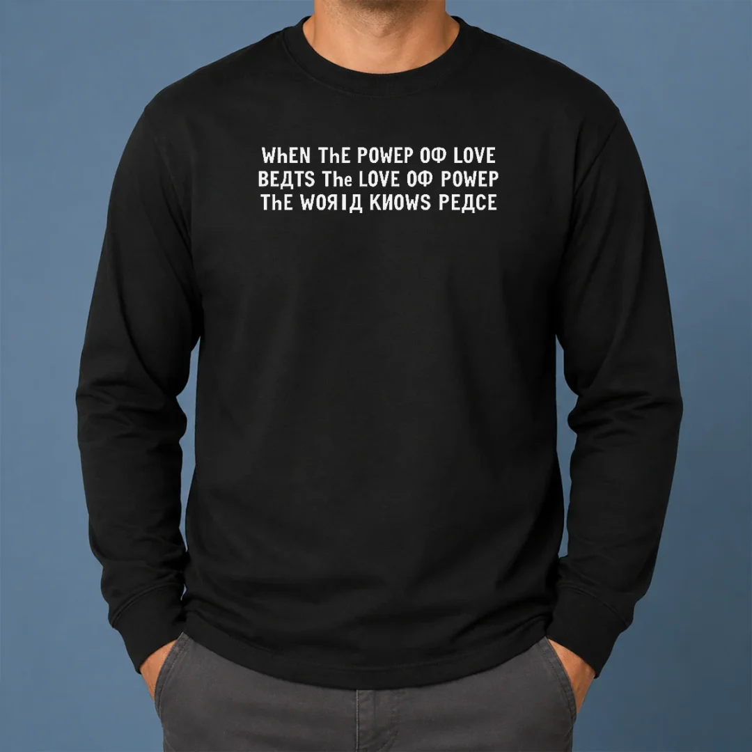 Awesome Funny Power Of Love Long Sleeve Shirt Awesome Funny Power Of Love Long Sleeve Shirt
