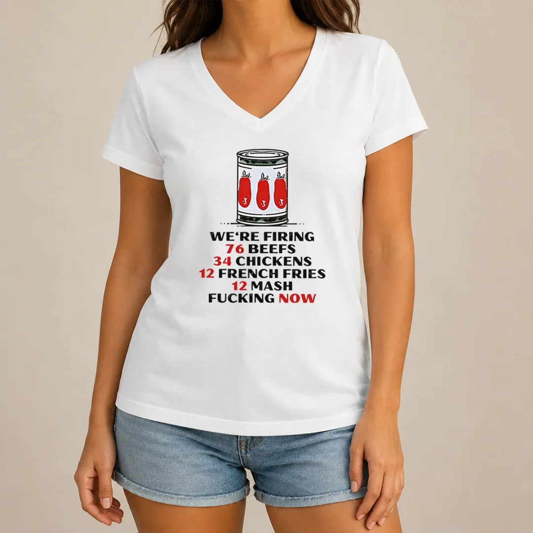 awesome-funny-the-bear-we-re-firing-76-beefs-34-chickens-12-french-fries-12-mash-fcking-now-v-neck-shirt-2 Awesome Funny The Bear We're Firing 76 Beefs 34 Chickens 12 French Fries 12 Mash Fcking Now Shirt - Image 2
