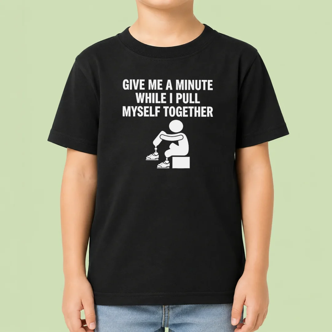 awesome-give-me-a-minute-while-i-pull-myself-together-kids-t-shirt Awesome Give Me A Minute While I Pull Myself Together Kids T-Shirt