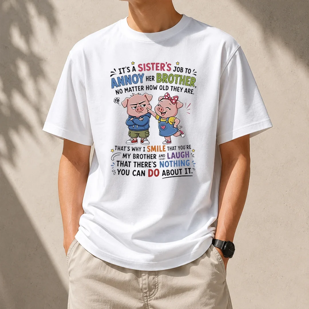 awesome-good-sister-s-job-to-annoy-her-brother-no-matter-how-old-cartoon-pigs-t-shirt Awesome Good Sister'S Job To Annoy Her Brother No Matter How Old Cartoon Pigs