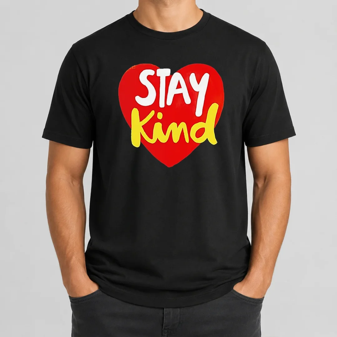 Awesome Hot Stay Kind Heart t shirt Awesome Hot Stay Kind Heart
