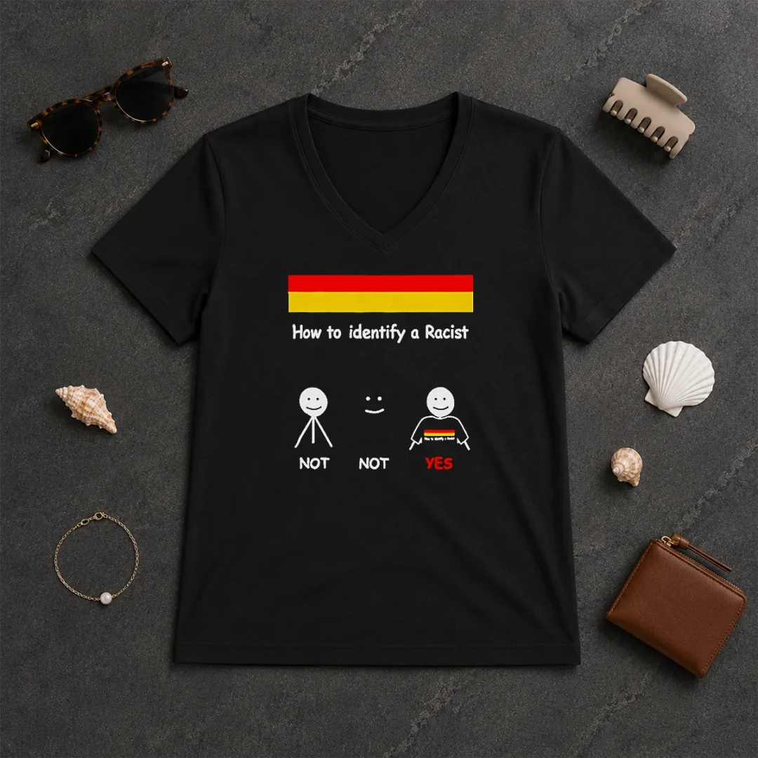 Awesome How To Identify A Racist V Neck Shirt Awesome How To Identify A Racist V-Neck Shirt