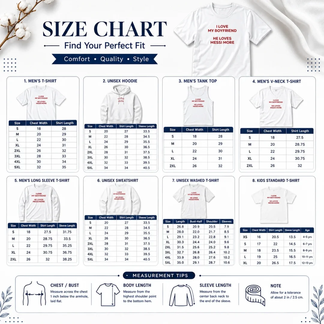 awesome-i-love-my-boyfriend-he-loves-messi-more-size-chart Size chart for Awesome I Love My Boyfriend He Loves Messi More with measurements in inches and cm