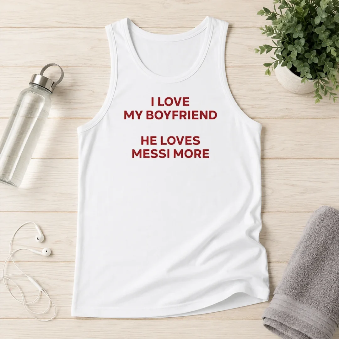 awesome-i-love-my-boyfriend-he-loves-messi-more-tank-top Awesome I Love My Boyfriend He Loves Messi More Tank Top