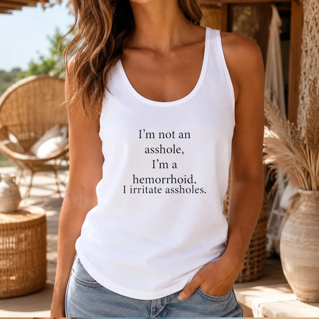 awesome-i-m-not-an-asshole-i-m-a-hemorrhoid-i-irritate-assholes-tank-top Awesome I'M Not An Asshole I'M A Hemorrhoid I Irritate Assholes Tank Top