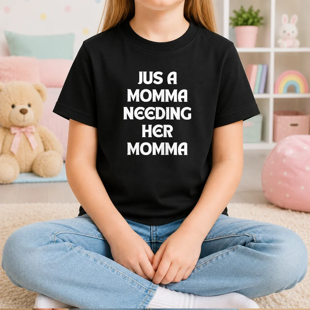 awesome-jus-a-momma-needing-her-momma-kids-t-shirt Awesome Jus A Momma Needing Her Momma Kids T-Shirt