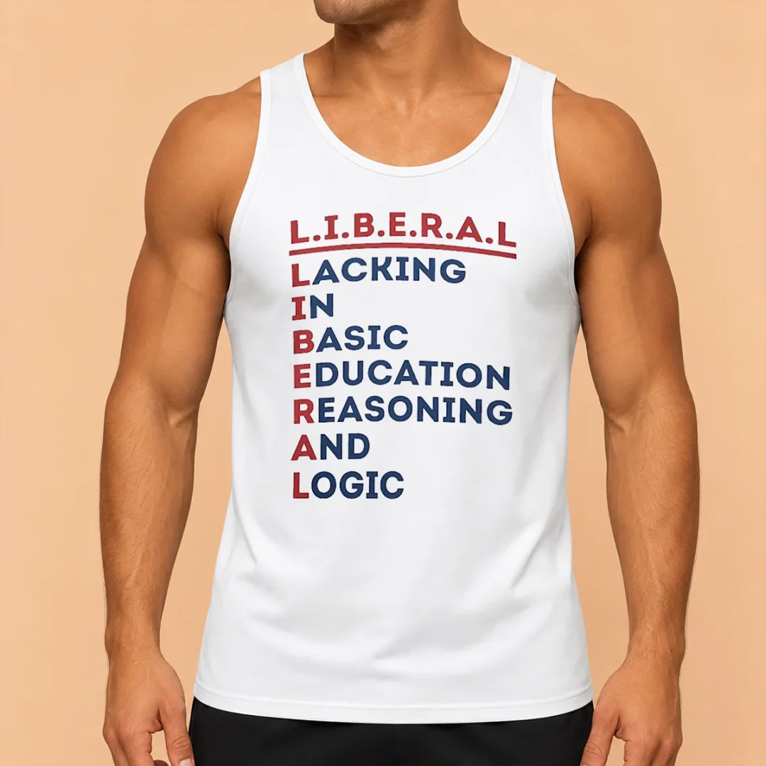 awesome-liberal-lacking-in-basic-education-reasoning-and-logic-acrostic-tank-top Awesome Liberal Lacking In Basic Education Reasoning And Logic Acrostic Tank Top