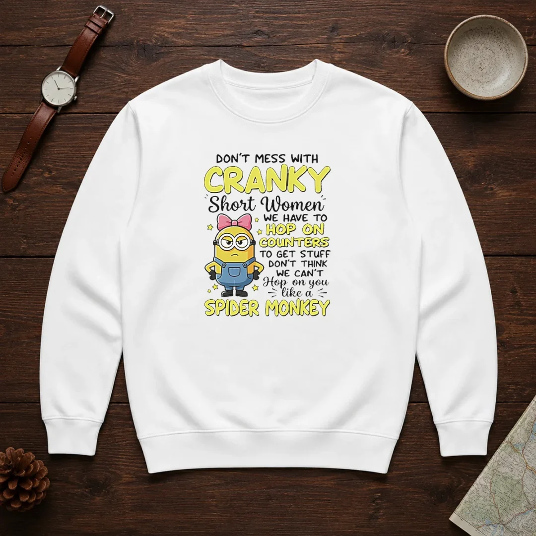 awesome-minion-dont-mess-with-cranky-short-women-we-have-to-hop-on-counters-to-get-stuff-dont-thin-sweater Awesome Minion Dont Mess With Cranky Short Women We Have To Hop On Counters To Get Stuff Dont Thin Sweater