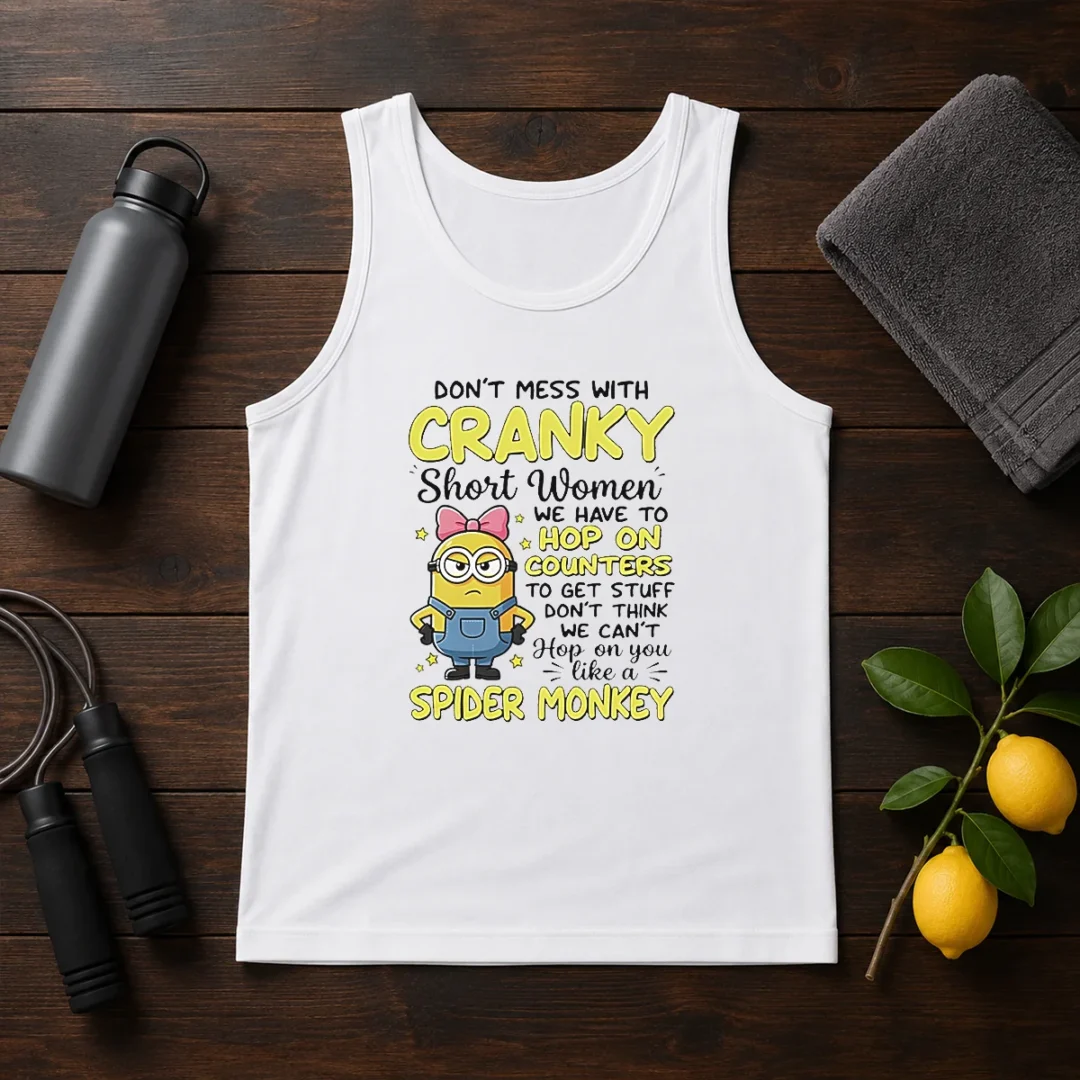 awesome-minion-dont-mess-with-cranky-short-women-we-have-to-hop-on-counters-to-get-stuff-dont-thin-tank-top Awesome Minion Dont Mess With Cranky Short Women We Have To Hop On Counters To Get Stuff Dont Thin Tank Top