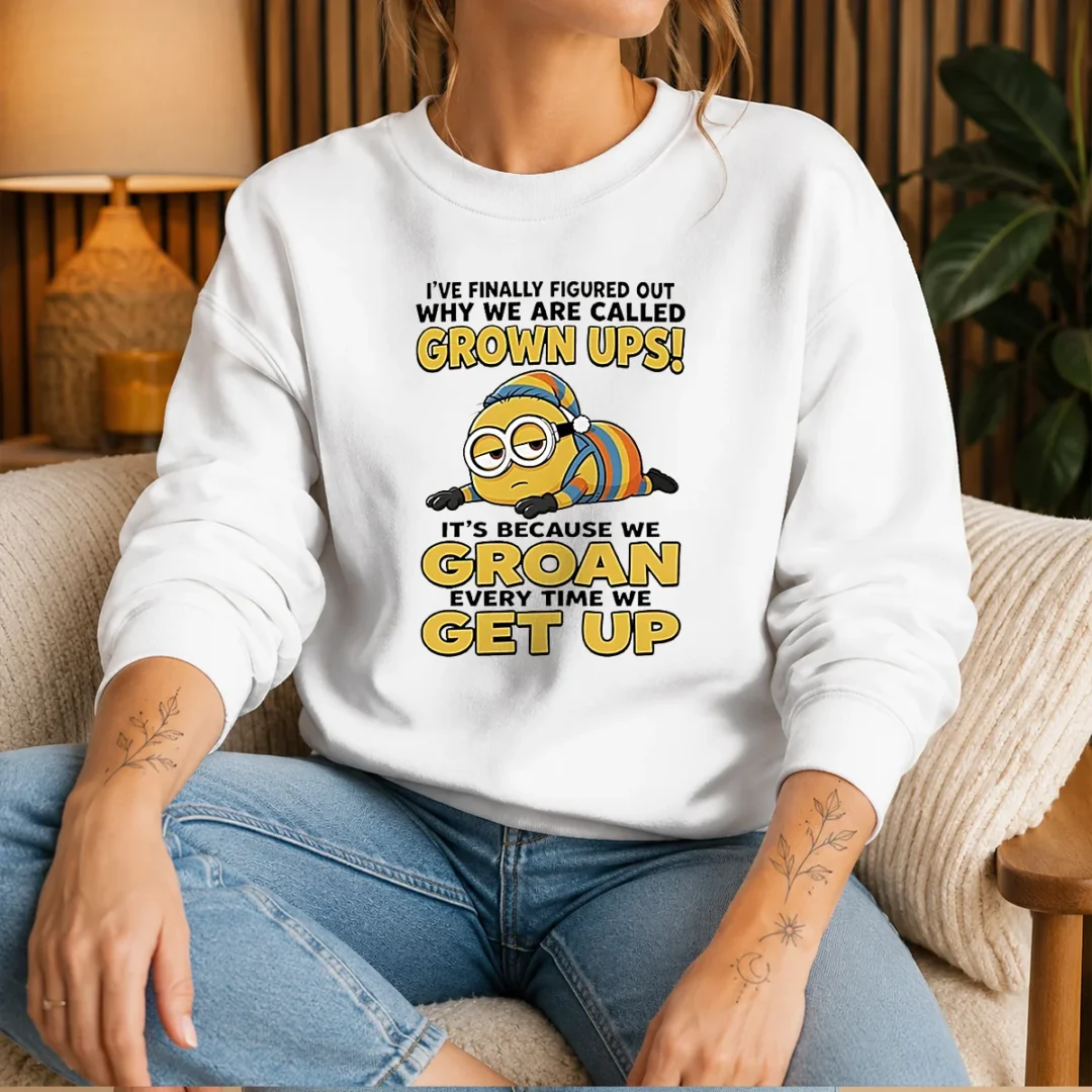 awesome-minion-ive-finally-figured-out-why-we-are-called-grown-ups-its-because-we-groan-every-time-sweater Awesome Minion Ive Finally Figured Out Why We Are Called Grown Ups Its Because We Groan Every Time Sweater
