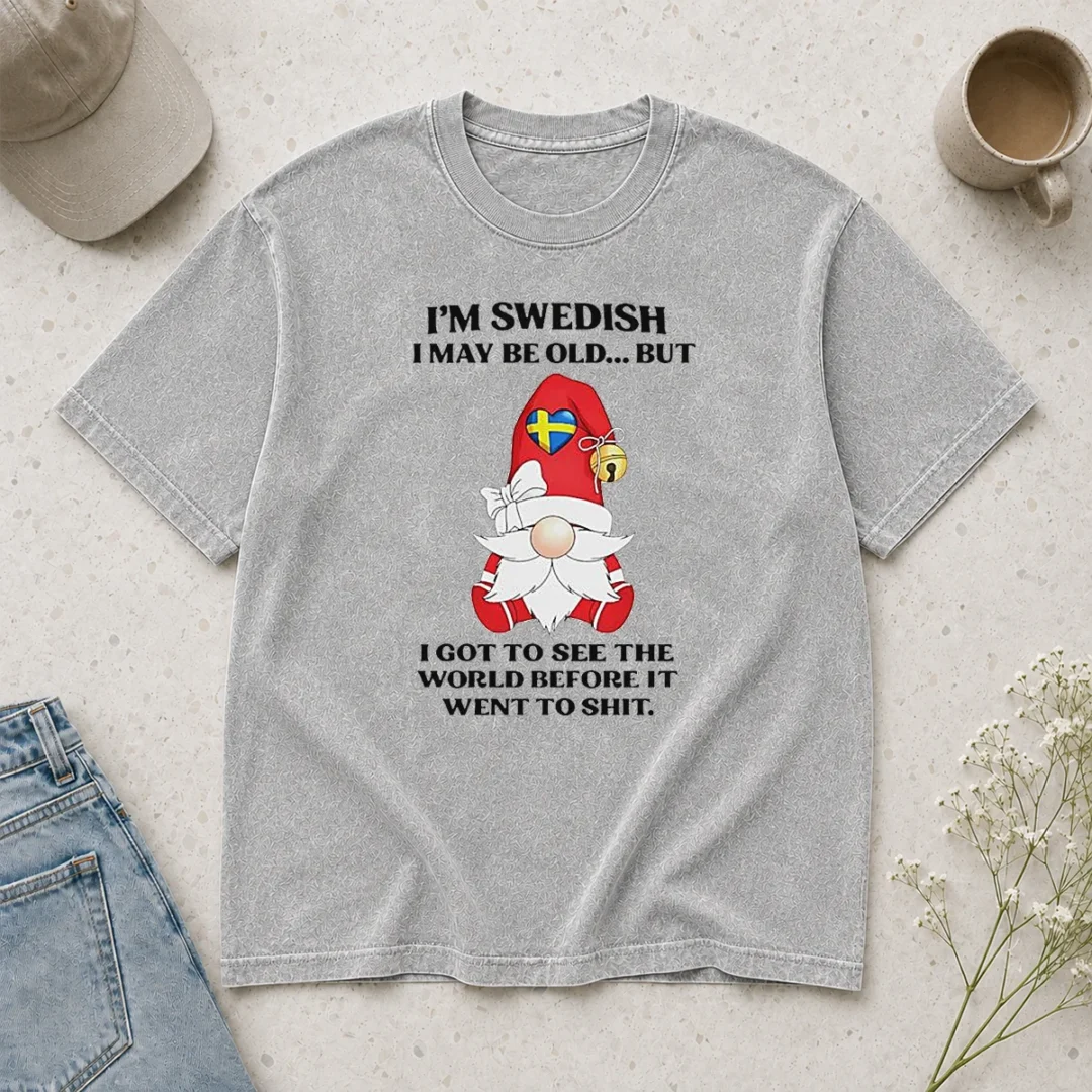 awesome-nice-swedish-gnome-i-am-swedish-i-may-be-old-but-i-got-to-see-the-world-before-it-washed-t-shirt Awesome Nice Swedish Gnome I Am Swedish I May Be Old But I Got To See The World Before It Washed T-Shirt