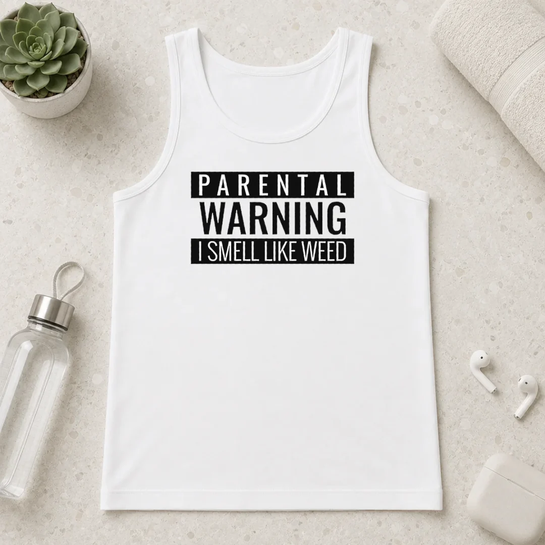 awesome-parental-warning-i-smell-like-weed-tank-top Awesome Parental Warning I Smell Like Weed Tank Top