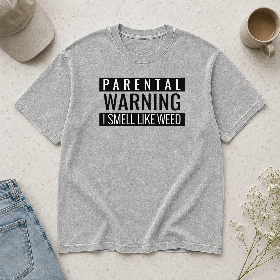 awesome-parental-warning-i-smell-like-weed-washed-t-shirt Awesome Parental Warning I Smell Like Weed Washed T-Shirt