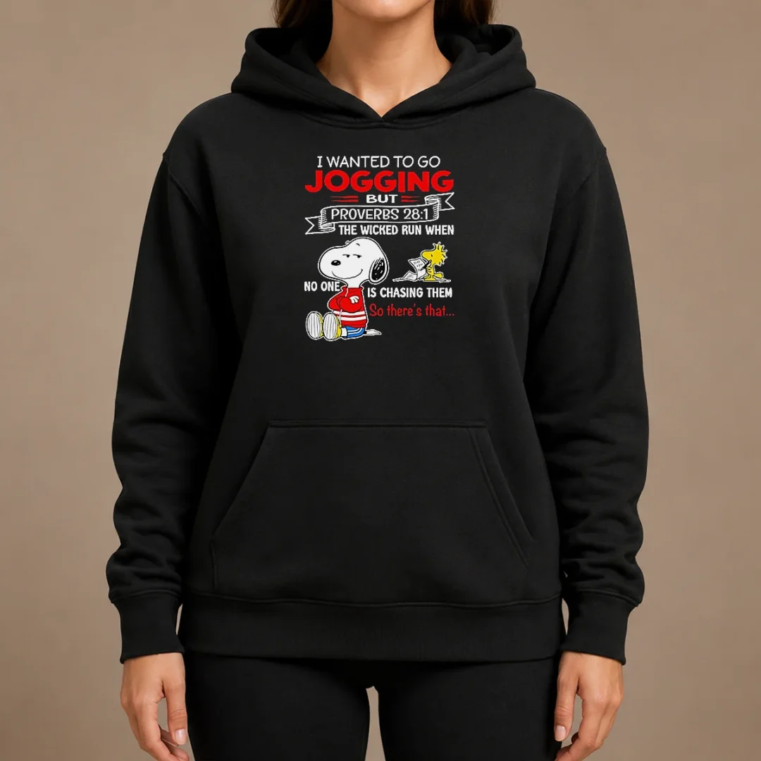 Awesome Premium Snoopy IWanted To Go Jogging But Proverbs 28 1 The Wicked Run When No One Is Chasing Them So There'S That Hoodie Awesome Premium Snoopy IWanted To Go Jogging But Proverbs 28 1 The Wicked Run When No One Is Chasing Them So There'S That Hoodie
