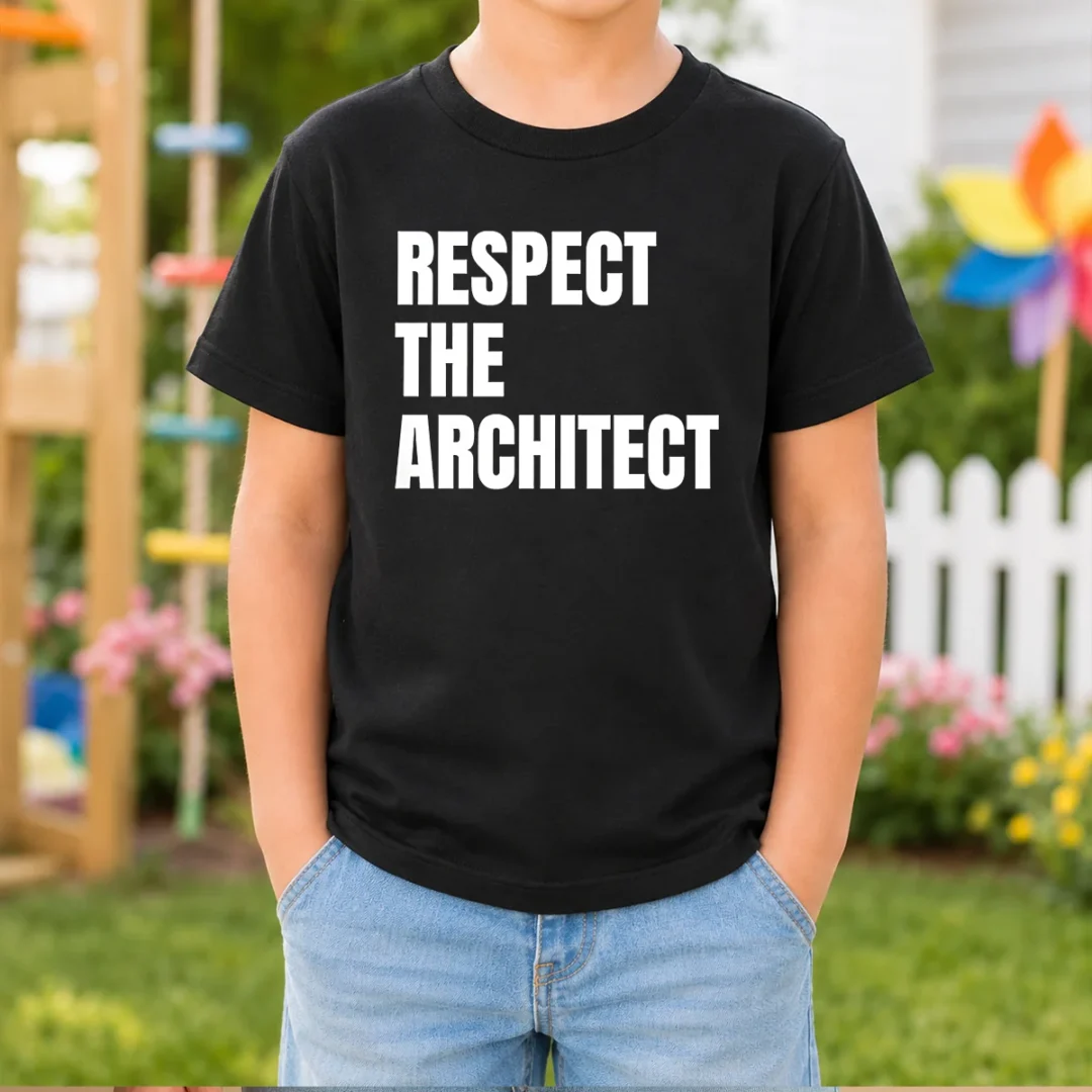 awesome-respect-the-architect-kids-t-shirt Awesome Respect The Architect Kids T-Shirt