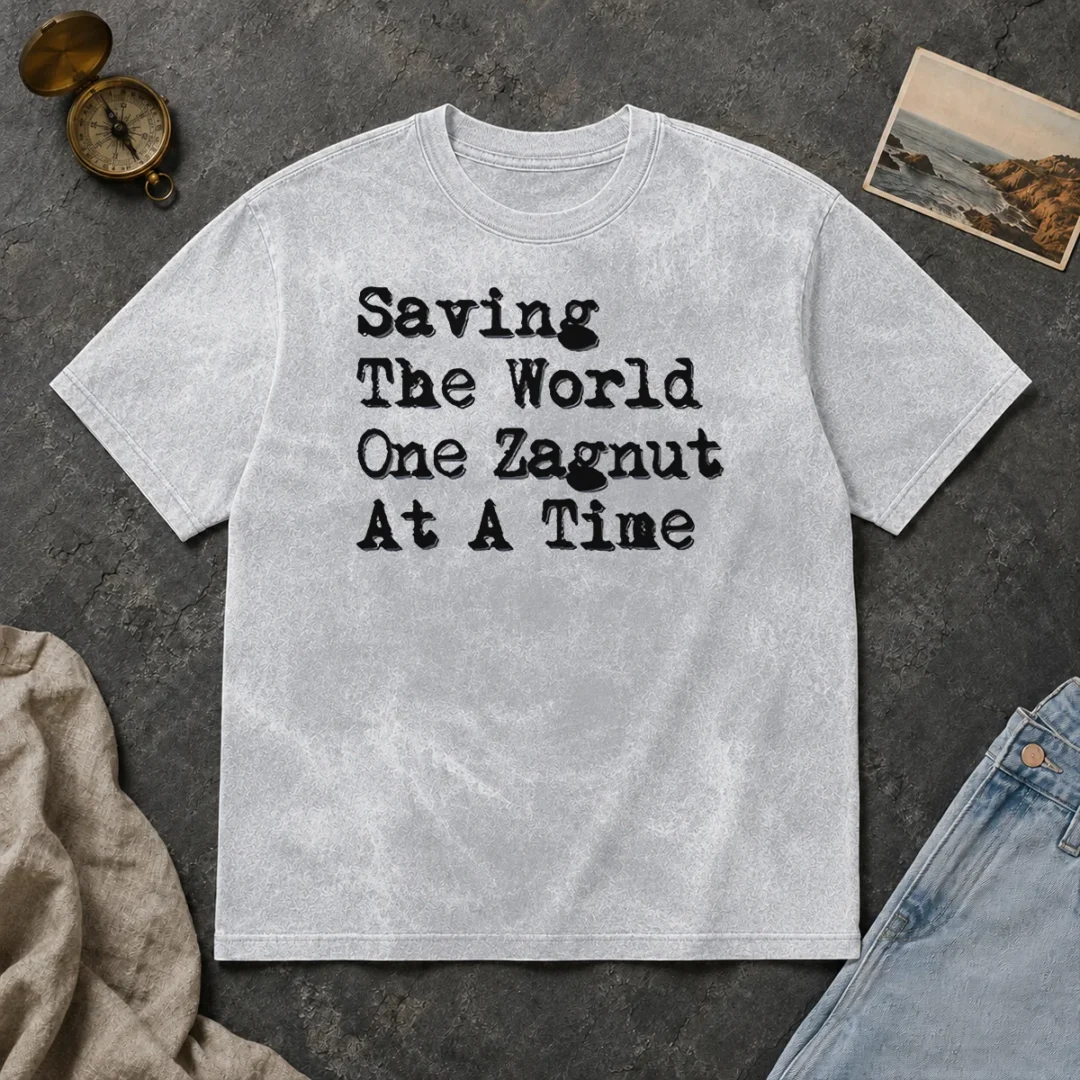 Awesome Saving The World One Zagnut At A Time Washed T Shirt Awesome Saving The World One Zagnut At A Time washed t shirt in soft fabric with vintage look