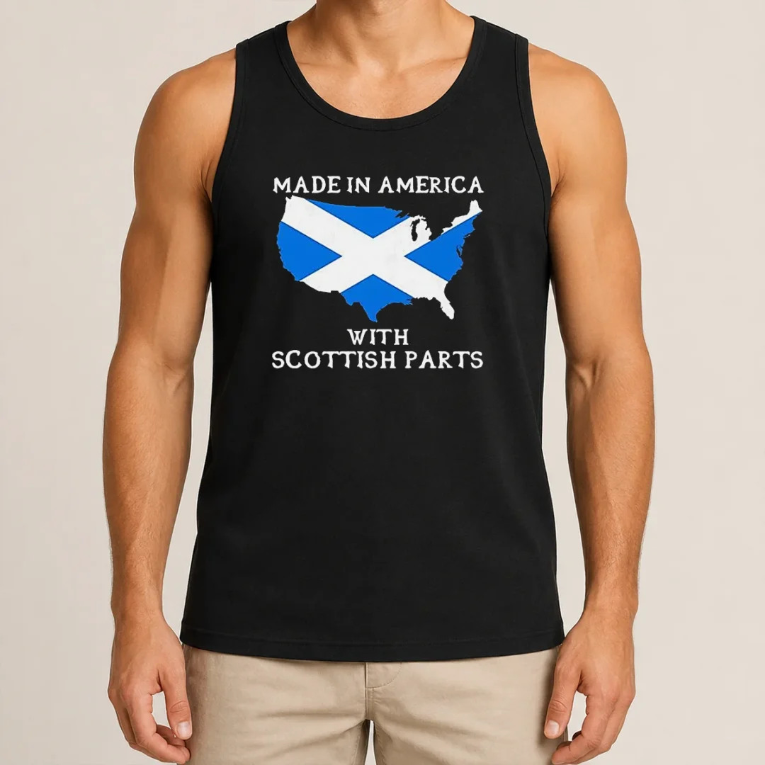 Awesome Scottish Heritage Made In America With Scottish Parts Tank Top Awesome Scottish Heritage Made In America With Scottish Parts Tank Top