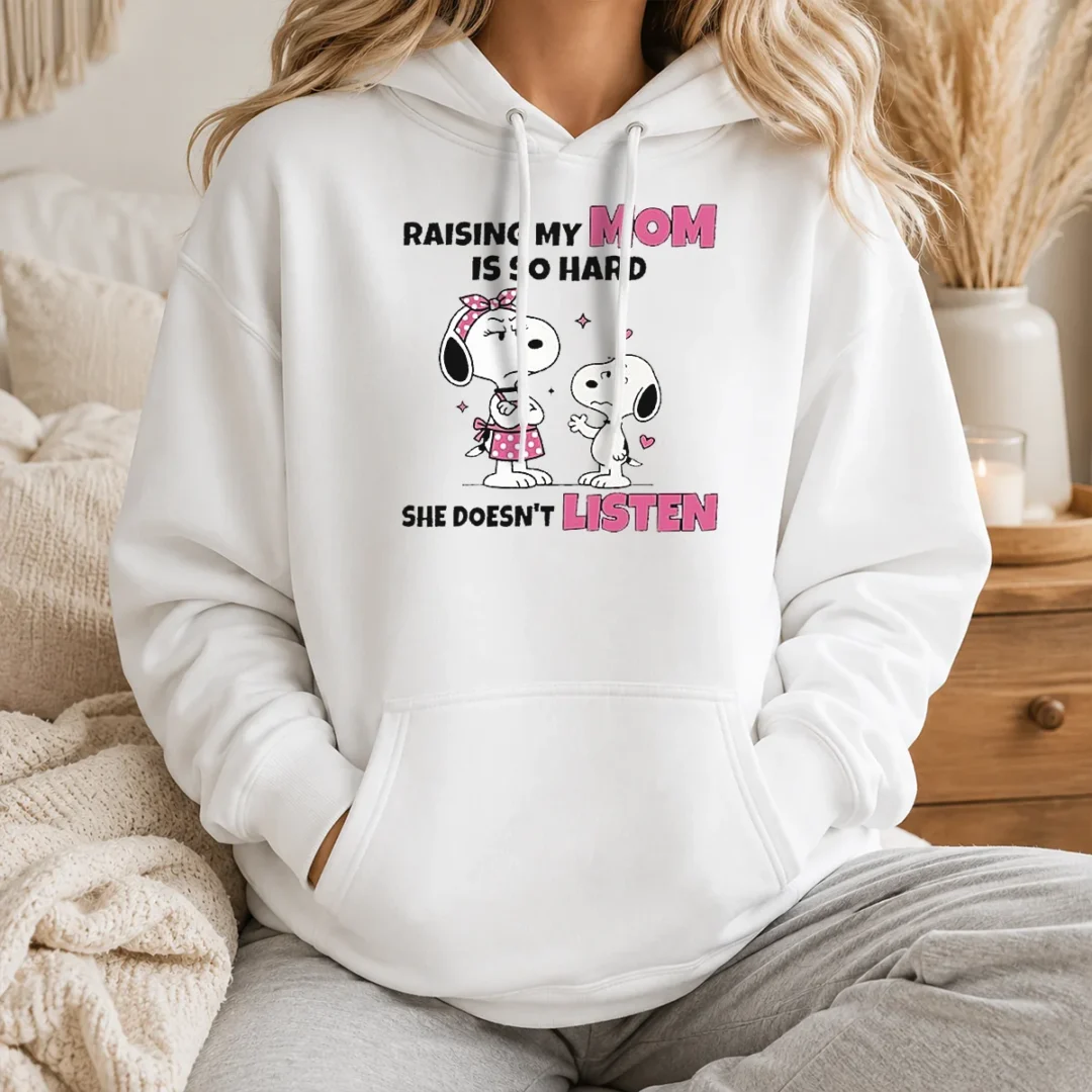 Awesome Snoopy And Belle Funny Raising My Mom Is So Hard She Doesnt Listen Hoodie Awesome Snoopy And Belle Funny Raising My Mom Is So Hard She Doesnt Listen Hoodie