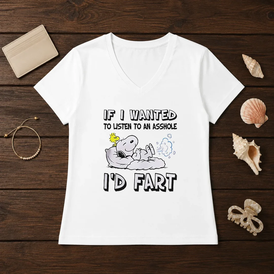 awesome-snoopy-if-i-wanted-to-listen-to-an-asshole-i-d-fart-v-neck-shirt Awesome Snoopy If I Wanted To Listen To An Asshole I'D Fart V-Neck Shirt