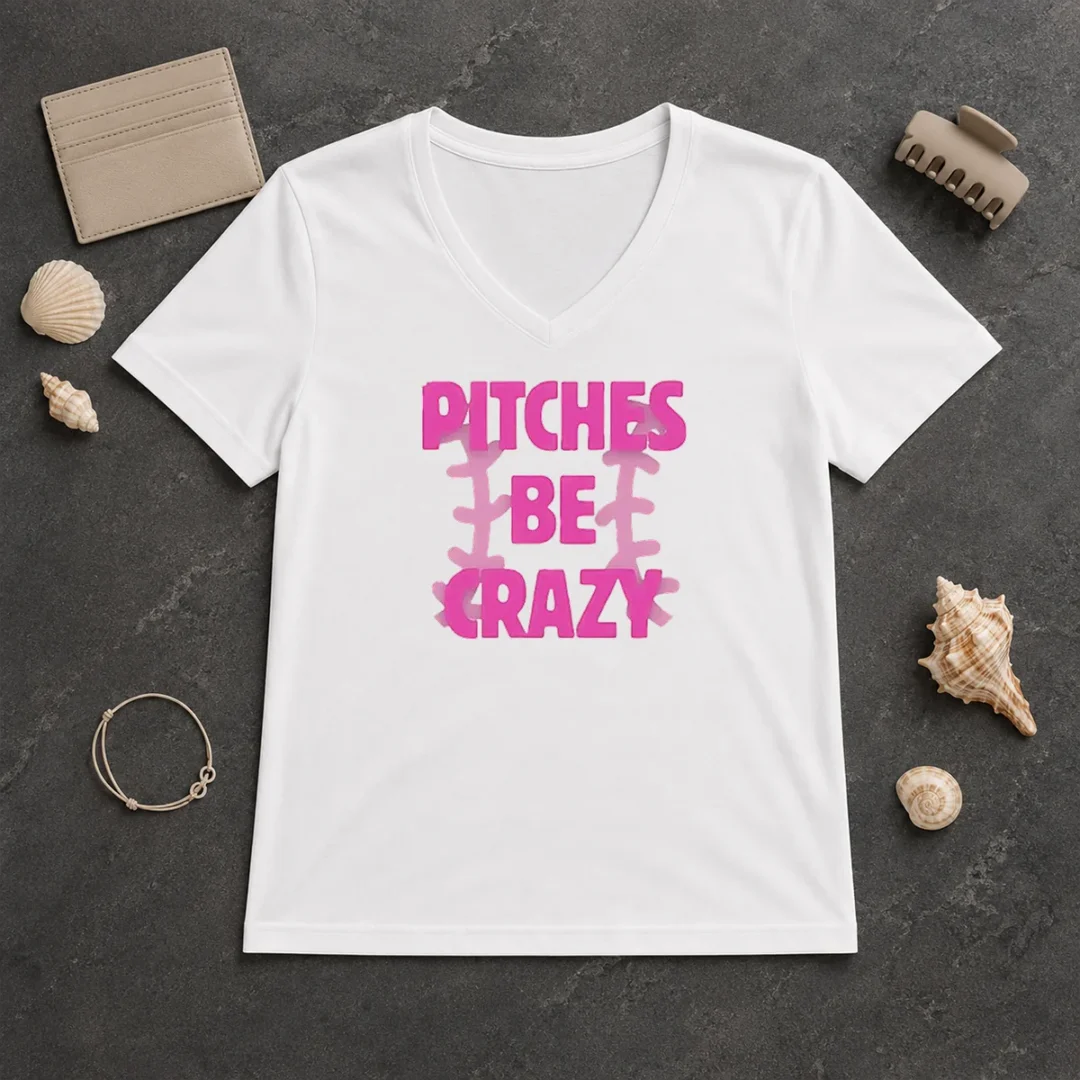 Awesome Softball Apparel Pitches Be Crazy V Neck Shirt Awesome Softball Apparel Pitches Be Crazy V-Neck Shirt