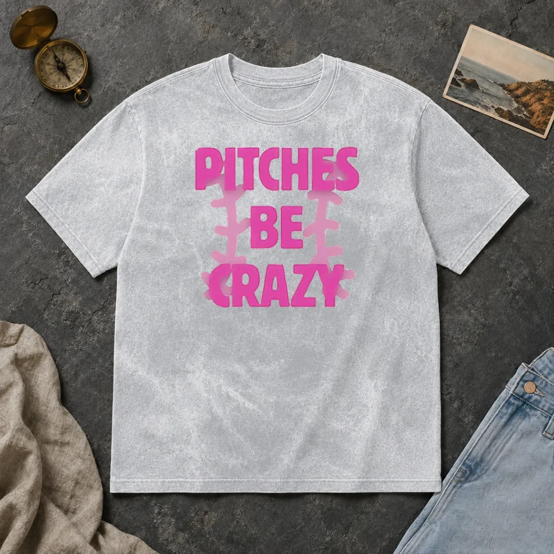 Awesome Softball Apparel Pitches Be Crazy Washed T Shirt Awesome Softball Apparel Pitches Be Crazy Washed T-Shirt