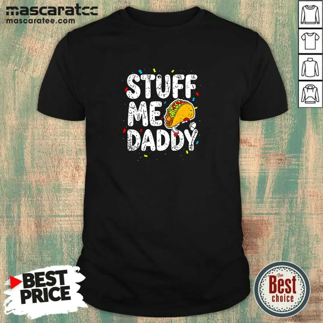 awesome-stuff-me-daddy-taco-funny-food-humor-shirt Awesome Stuff Me Daddy Taco Funny Food Humor