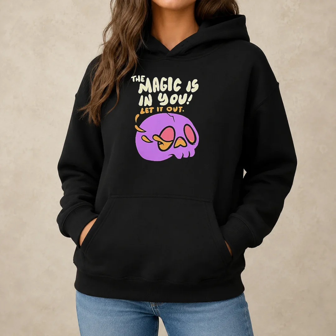 awesome-the-magic-is-in-you-let-it-out-skull-inspirational-hoodie Awesome The Magic Is In You Let It Out Skull Inspirational Hoodie