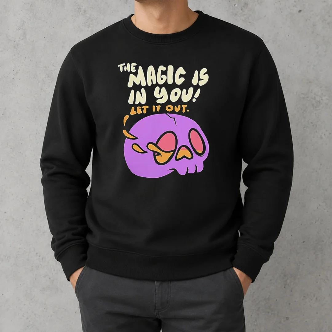 awesome-the-magic-is-in-you-let-it-out-skull-inspirational-sweater Awesome The Magic Is In You Let It Out Skull Inspirational Sweater