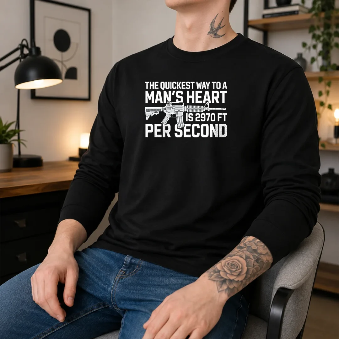 awesome-the-quickest-way-to-a-man-heart-is-2970-ft-per-second-ar15-rifle-firearm-long-sleeve-shirt Awesome The Quickest Way To A Man Heart Is 2970 Ft Per Second Ar15 Rifle Firearm Long Sleeve Shirt