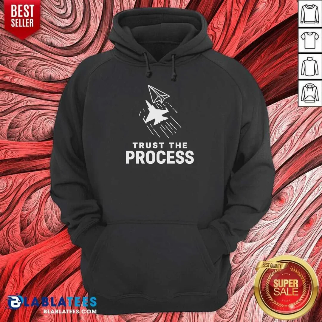 awesome-trust-the-process-fighter-jet-paper-airplane-hoodie-hoodie-optimized Awesome Trust The Process Fighter Jet Paper Airplane Hoodie