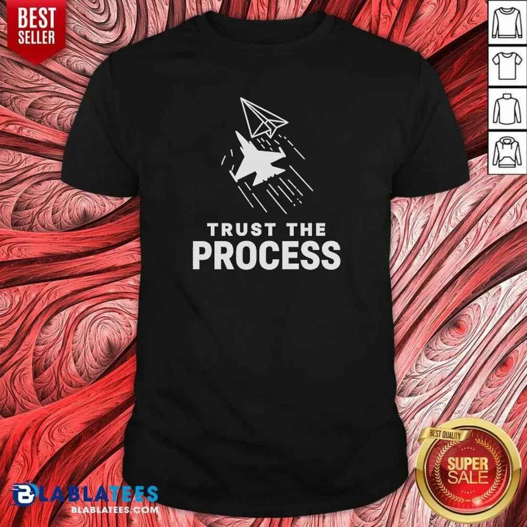 awesome-trust-the-process-fighter-jet-paper-airplane-shirt-optimized-1 Awesome Trust The Process Fighter Jet Paper Airplane