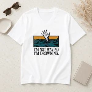 Awesome I'M Not Waving I'M Drowning V-Neck Shirt