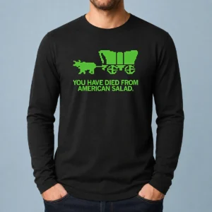 Good You Have Died Long Sleeve Shirt featuring bold text design on comfortable cotton fabric