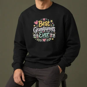Good Best Grandparents Ever For Grandparents Doodle Typograp Sweater
