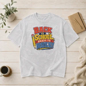 Funny Hot Back To School Ready To Rule Retro Distressed Washed T-Shirt