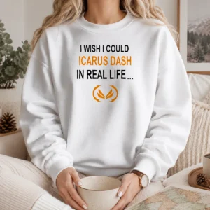 Hot I Wish I Could Icarus Dash In Real Life Sweater