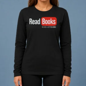 Hot No Ads Just Reading Long Sleeve Shirt