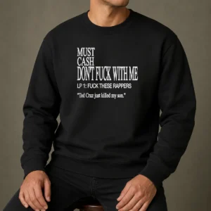 Hot Must Cash Don'T Fuck With Me Sweater