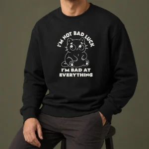 Good I'M Bad At Everything Sweater in cozy knit fabric with bold white text on front
