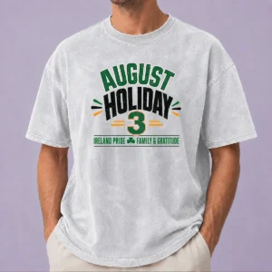 Nice August Holiday Ireland Family Gratitude Typography Washed T-Shirt