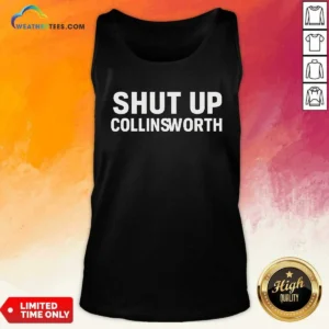 Hot Shut Up Collinsworth NFL Football Broadcaster Tank Top