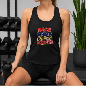 Hot Back To School Challenge Accepted Vector Tank Top