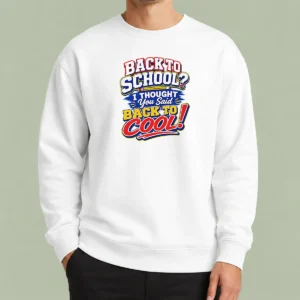 Nice Hot Back To School Typography With Cheeky Slogan Sweater